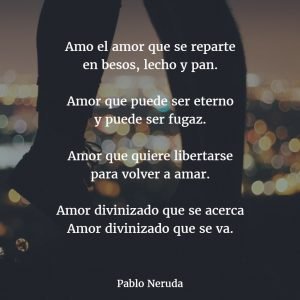 poemas de pablo neruda